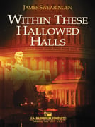 Within These Hallowed Halls Concert Band sheet music cover